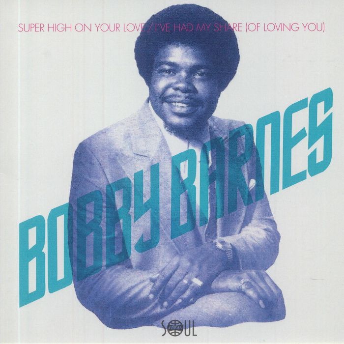 Bobby Barnes Super High On Your Love