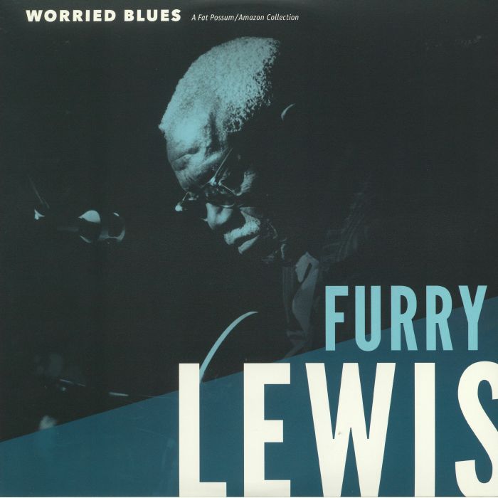 Furry Lewis Worried Blues