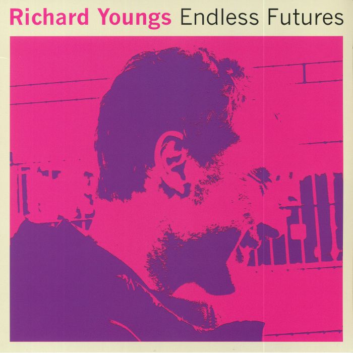 Richard Youngs Endless Futures (Record Store Day 2018)