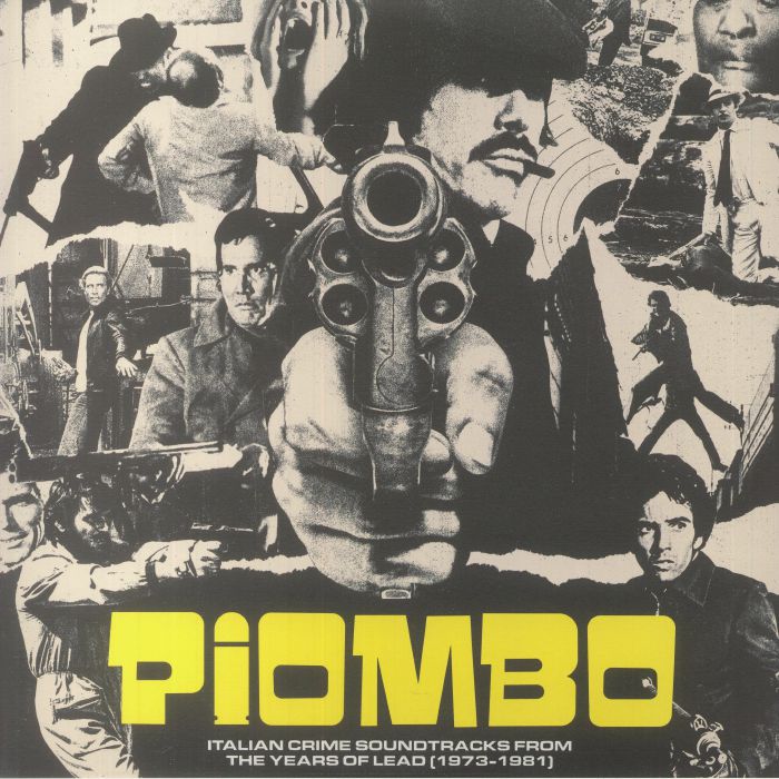 Various Artists PIOMBO: Italian Crime Soundtracks From The Years Of Lead (1973 1981)