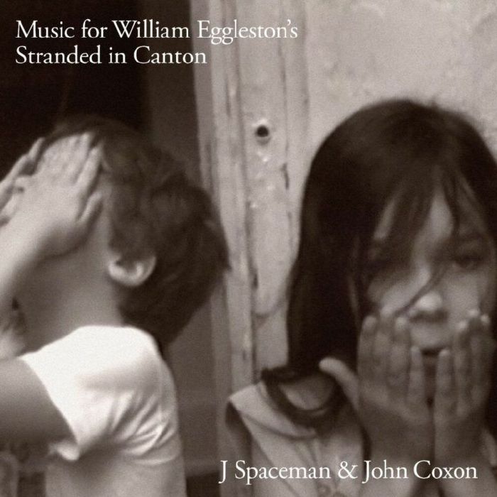 J Spaceman | John Coxon – Music For William Egglestons Stranded In Canton vinyl cover