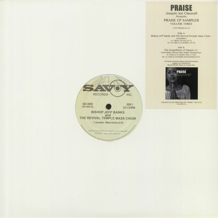 Joaquin Joe Claussell | Bishop Jeff Banks and The Revival Temple Mass Choir | The Gospelaires Of Dayton O – Praise EP Sampler Volume Three vinyl cover