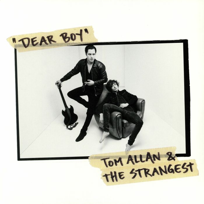 Tom Allan and The Strangest Dear Boy