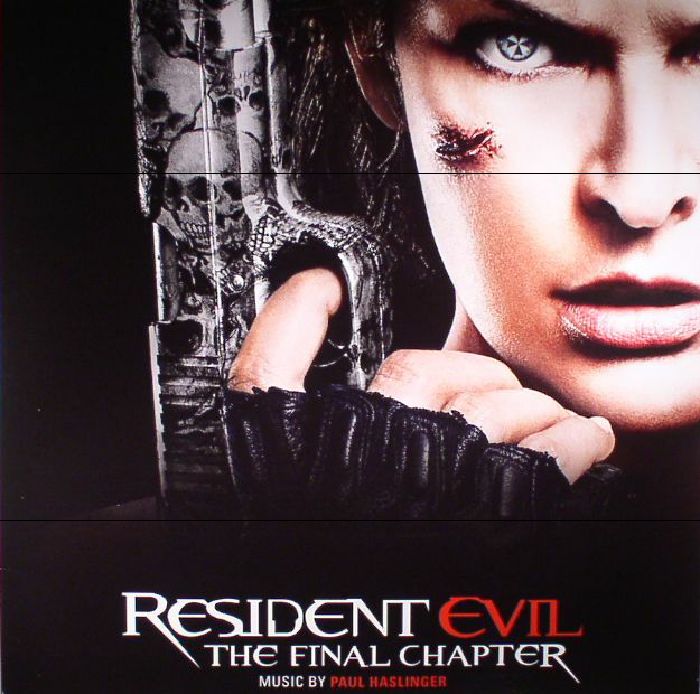 Paul Haslinger Resident Evil: The Final Chapter (Soundtrack)
