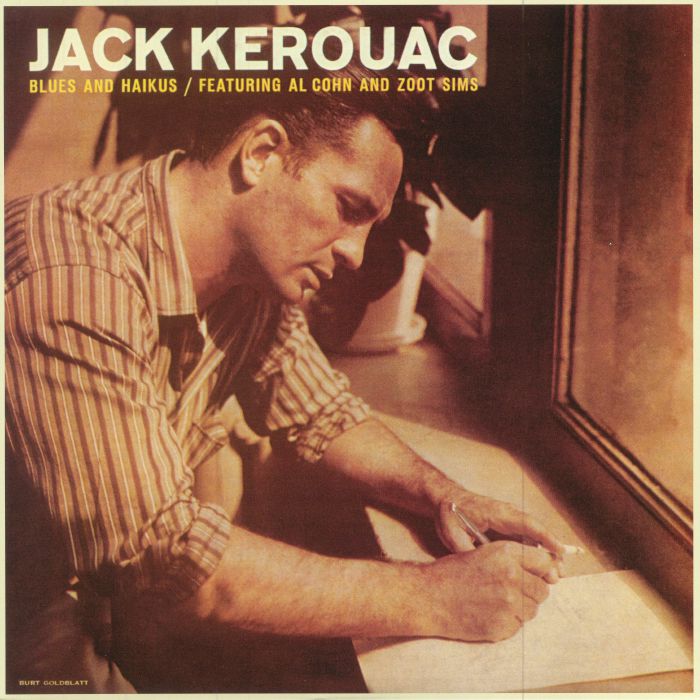 Jack Kerouac Blues and Haikus