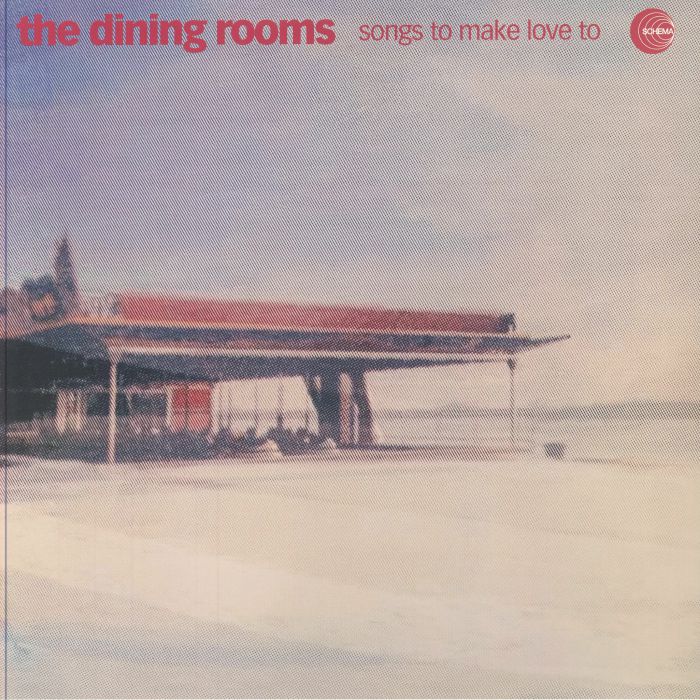 The Dining Rooms Songs To Make Love To