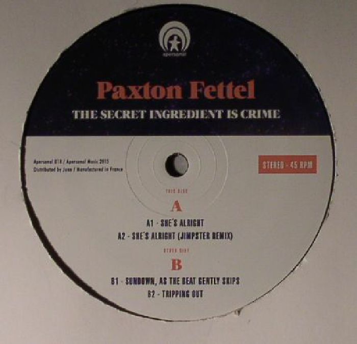 Paxton Fettel The Secret Ingredient Is Crime EP (incl. Jimpster remix)