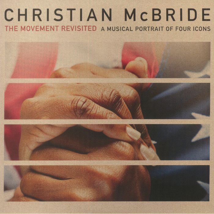 Christian Mcbride The Movement Revisited: A Music Portrait Of Four Icons