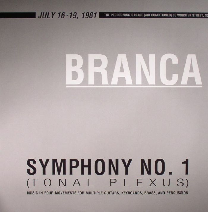 Glenn Branca Symphony No 1 (Tonal Plexus) (remastered)