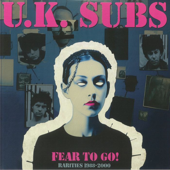 Uk Subs Fear To Go! Rarities 1988 2000