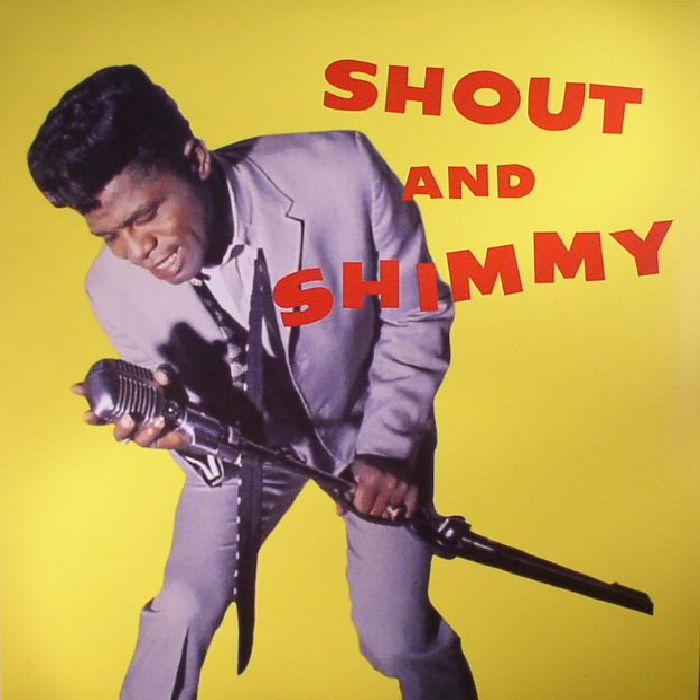 James Brown andthe Famous Flames Shout and Shimmy (reissue)