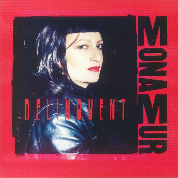 Mona Mur Delinquent