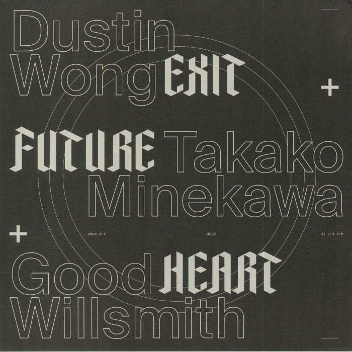 Dustin Wong | Takako Minekawa | Good Willsmith Exit Future Heart