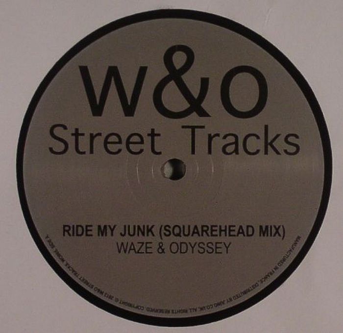 Waze and Odyssey – Ride My Junk Re fix vinyl cover