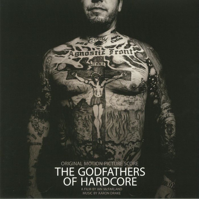 Aaron Drake The Godfathers Of Hardcore (Soundtrack)