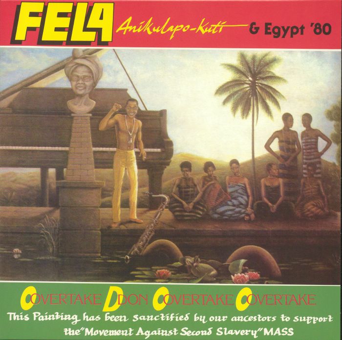 Fela Kuti | Egypt 80 Overtake Don Overtake Overtake