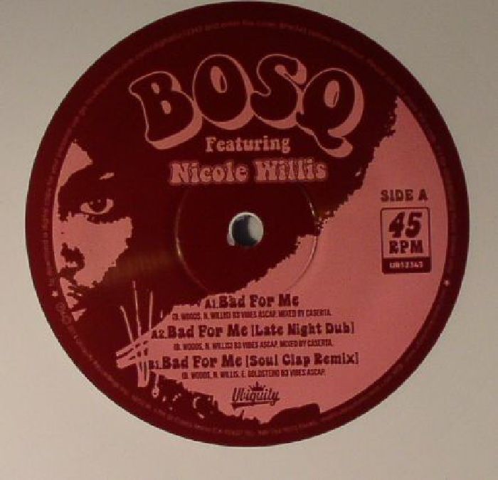 Bosq | Nicole Willis Bad For Me