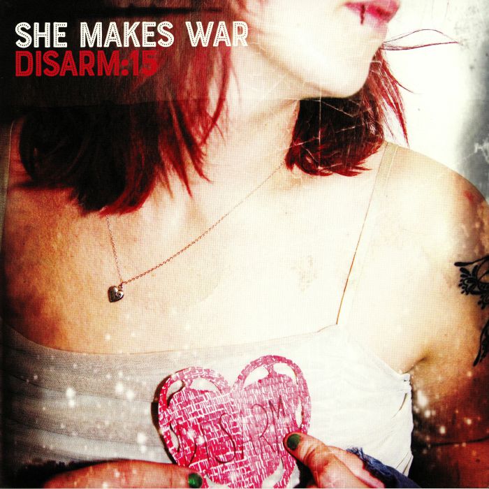 She Makes War Disarm:15 (Record Store Day 2019)