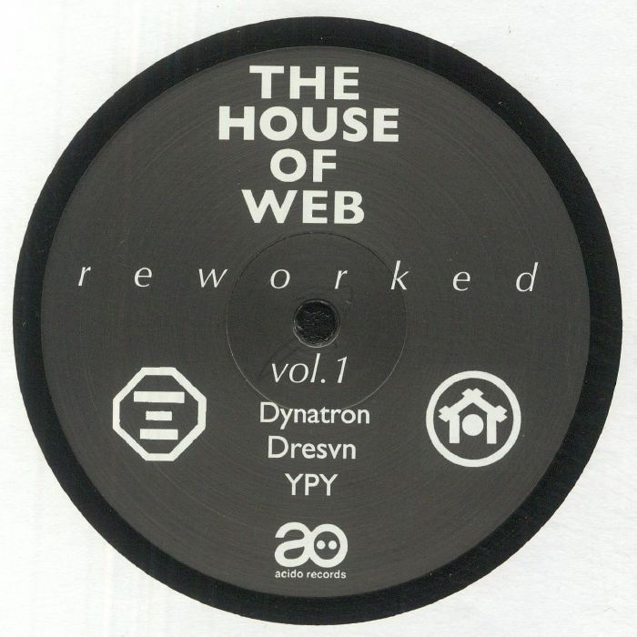 Dynatron | Dresvn | Ypy | A Made Up Sound The House Of Web: Reworked Vol 1