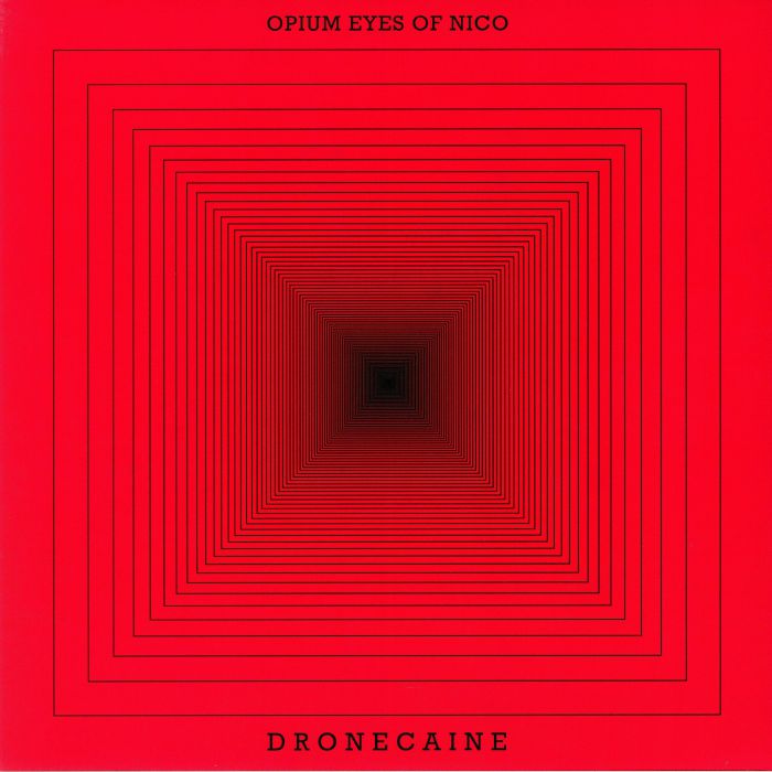 Opium Eyes Of Nico Dronecaine