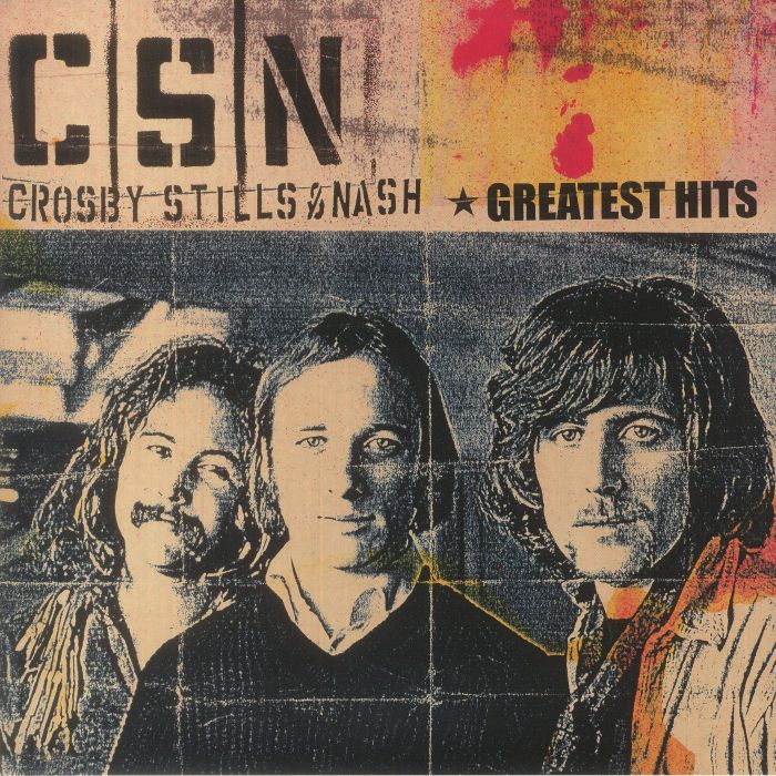 Crosby Stills and Nash Greatest Hits