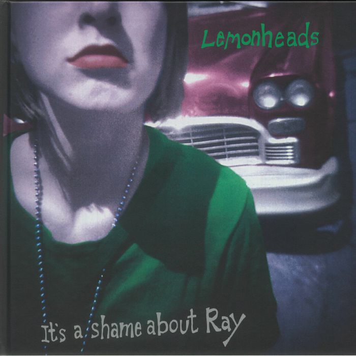 The Lemonheads Its A Shame About Ray (30th Anniversary Deluxe Edition)