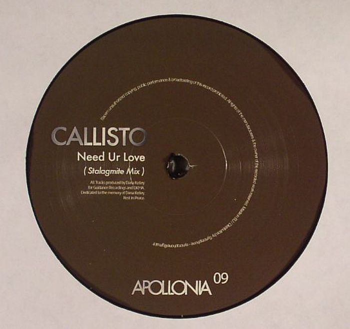 Callisto Need Ur Love (Stalagmite mix)