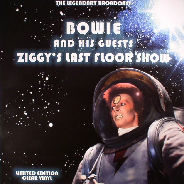 David Bowie and His Guests Ziggys Last Floor Show: The Legendary Brodcast