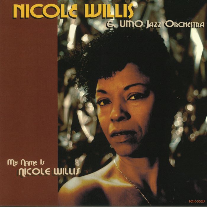Nicole Willis | Umo Jazz Orchestra My Name Is Nicole Willis