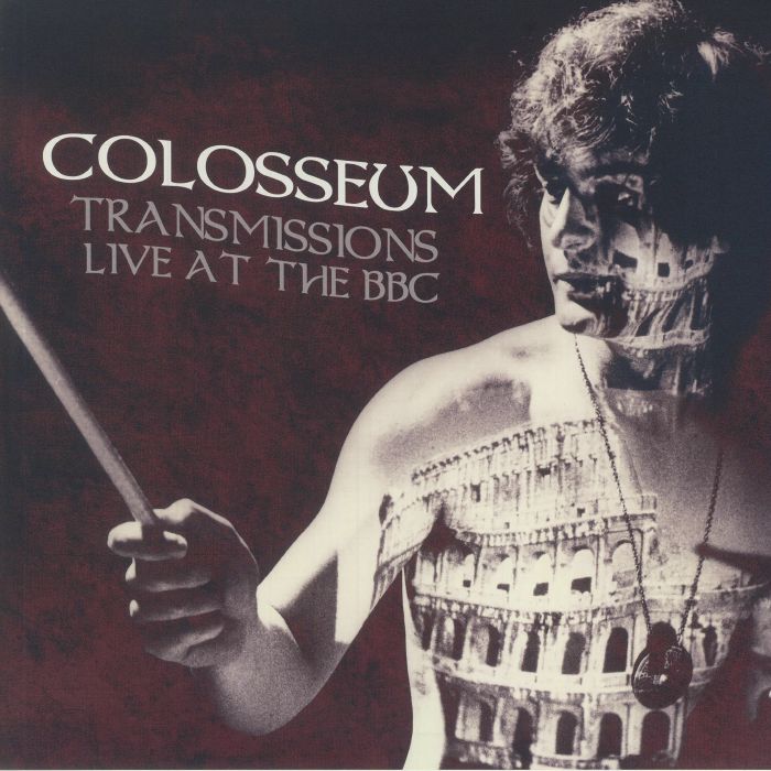 Colosseum Transmissions: Live At The BBC
