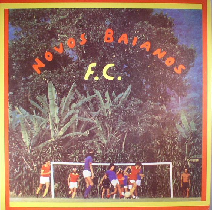 Novos Baianos Futebol Clube (remastered)