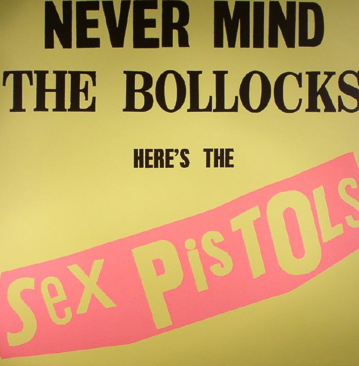 Sex Pistols Never Mind The Bollocks (reissue)