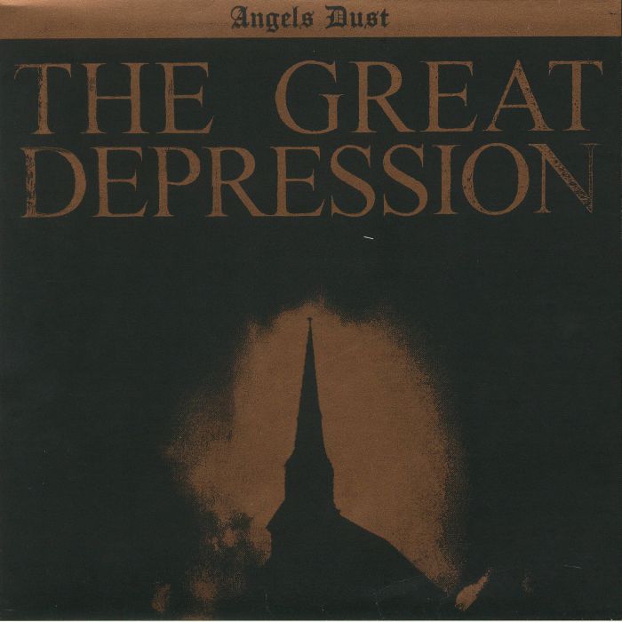 Angels Dust The Great Depression