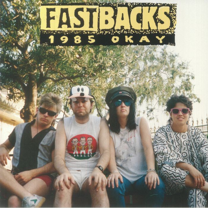 Fastbacks 1985 Okay