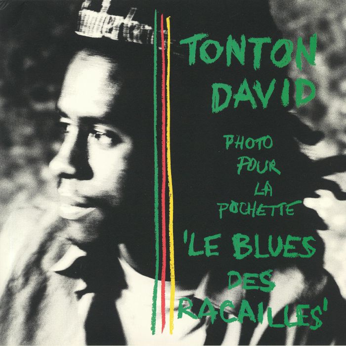 Tonton David Le Blues Des Racailles