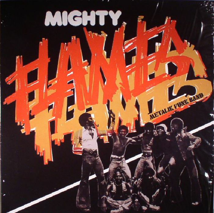 Mighty Flames Metalik Funk Band (reissue)