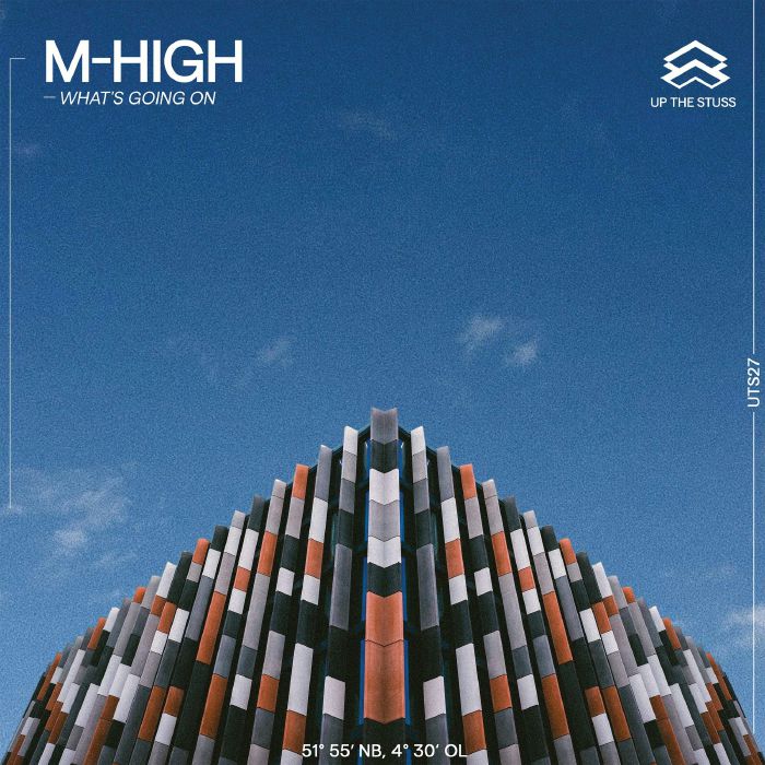 M High What's Going On