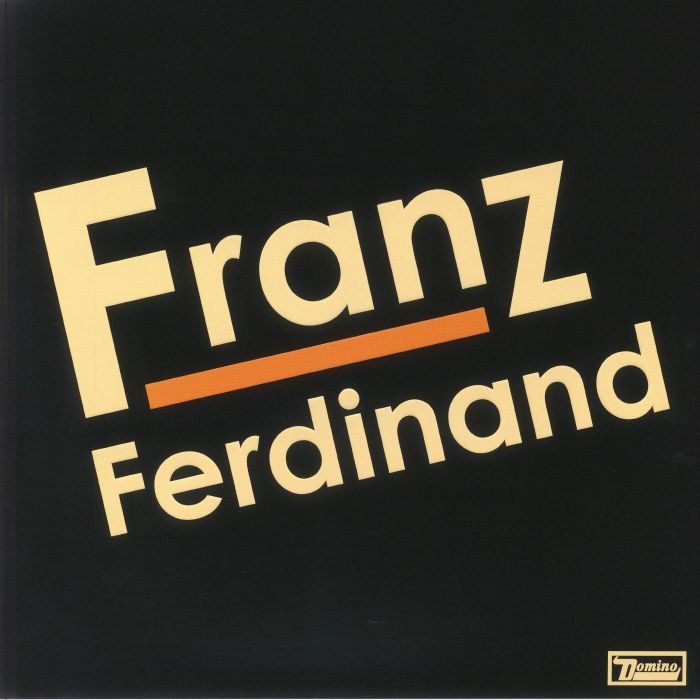 Franz Ferdinand Franz Ferdinand (20th Anniversary Edition)