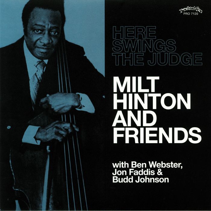 Milt Hinton Milt Hinton & Friends: Here Swings The Judge (remastered)