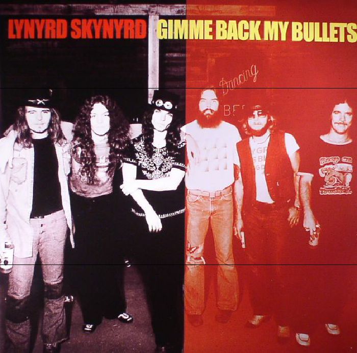 Lynyrd Skynyrd Gimme Back My Bullets (reissue)