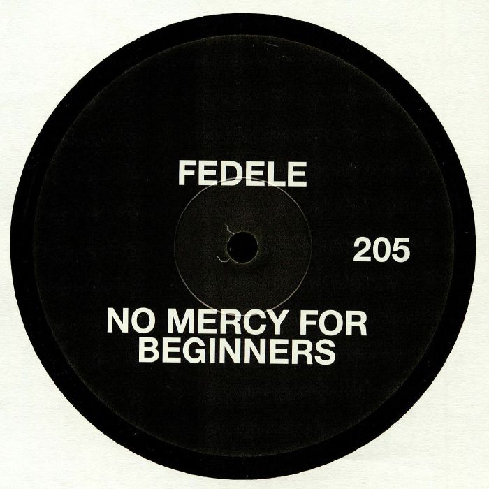 Fedele No Mercy For Beginners