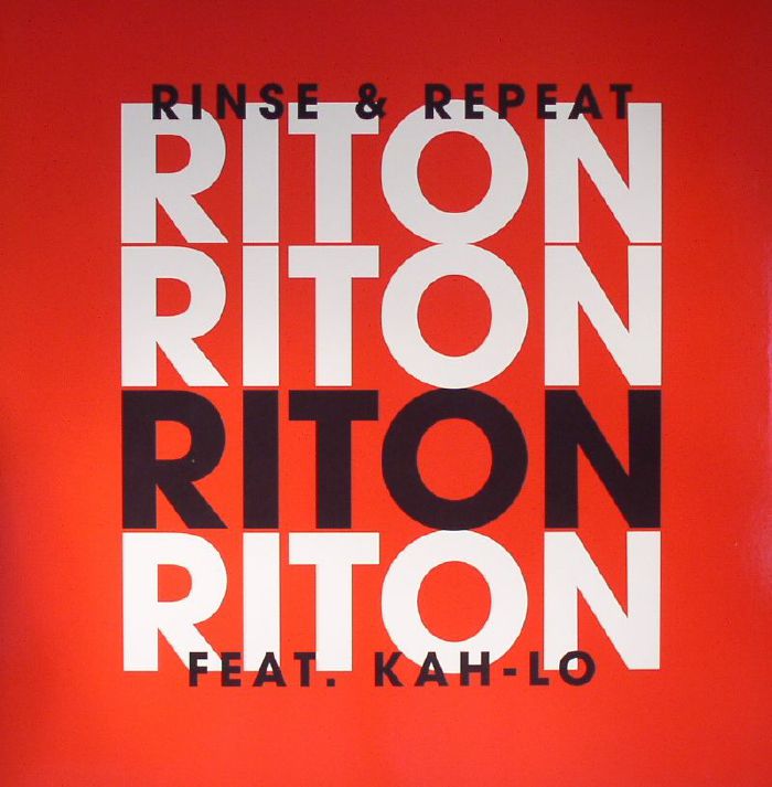 Riton | Kah Lo Rinse and Repeat