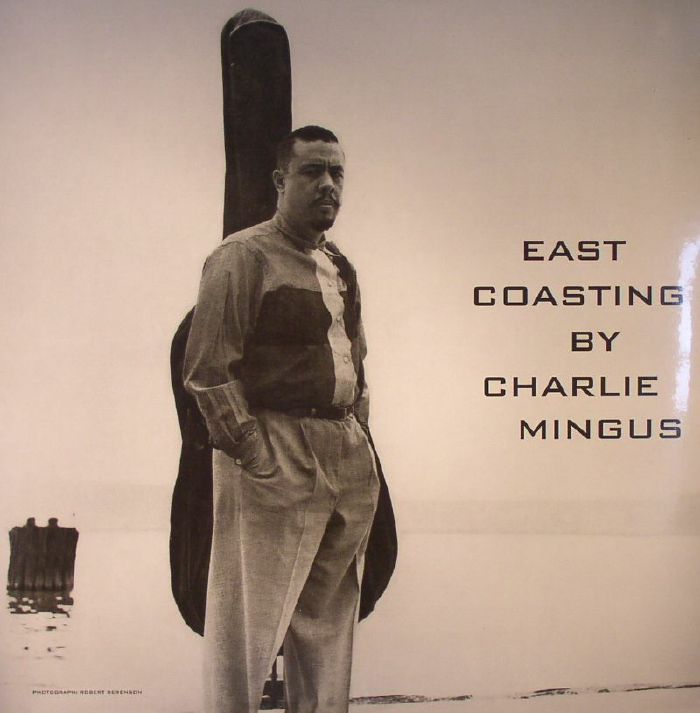 Charles Mingus – East Coasting (reissue) vinyl cover