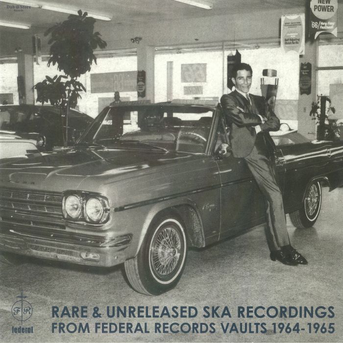 Various Artists Rare & Unreleased Ska Recordings From Federal Records Vaults 1964 1965