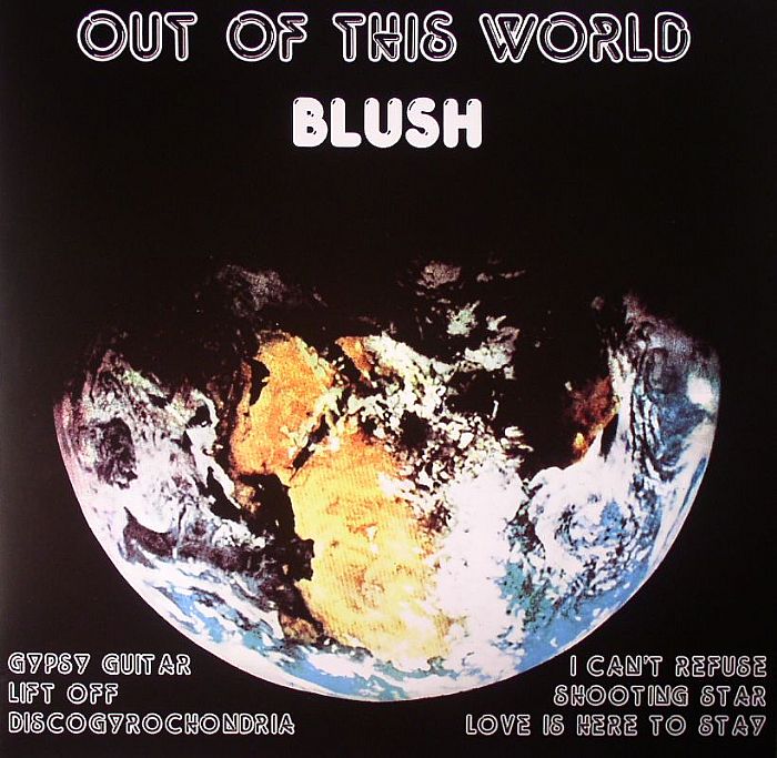 Blush Out Of This World (reissue)