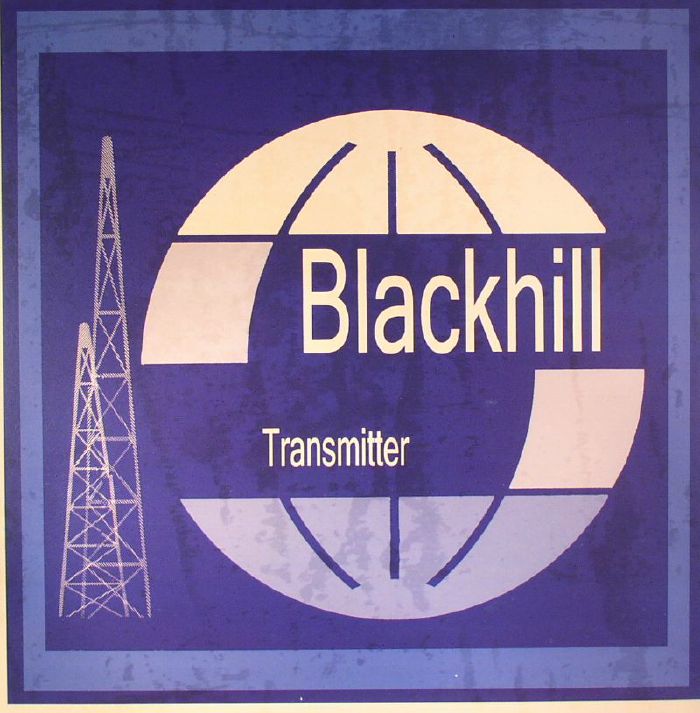 Blackhill Transmitter – Blackhill Transmitter vinyl cover