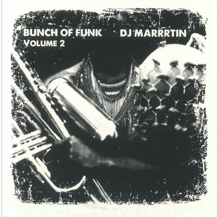 DJ Marrrtin Bunch Of Funk Vol 2