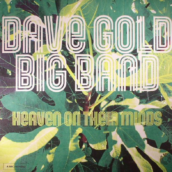 Dave Gold Big Band Heaven On Their Minds