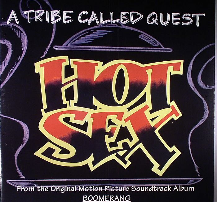 A Tribe Called Quest Hot Sex (reissue)