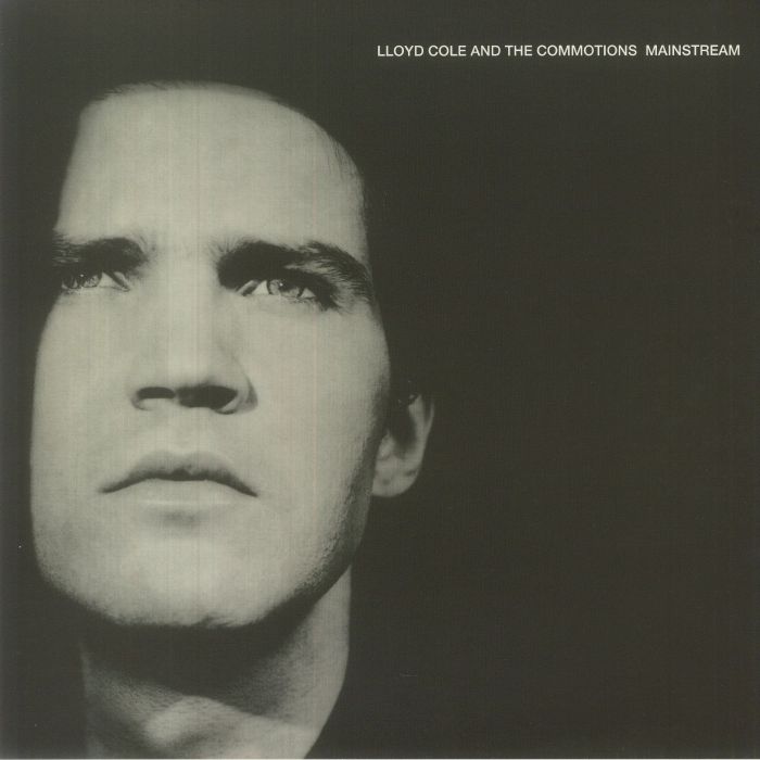 Lloyd Cole and The Commotions Mainstream